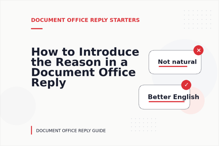 How to Introduce the Reason in a Document Office Reply