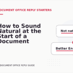How to Sound Natural at the Start of a Document Office Reply