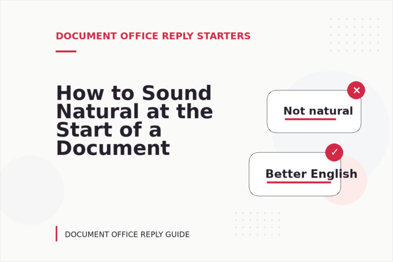 How to Sound Natural at the Start of a Document Office Reply