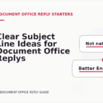 Clear Subject Line Ideas for Document Office Replys