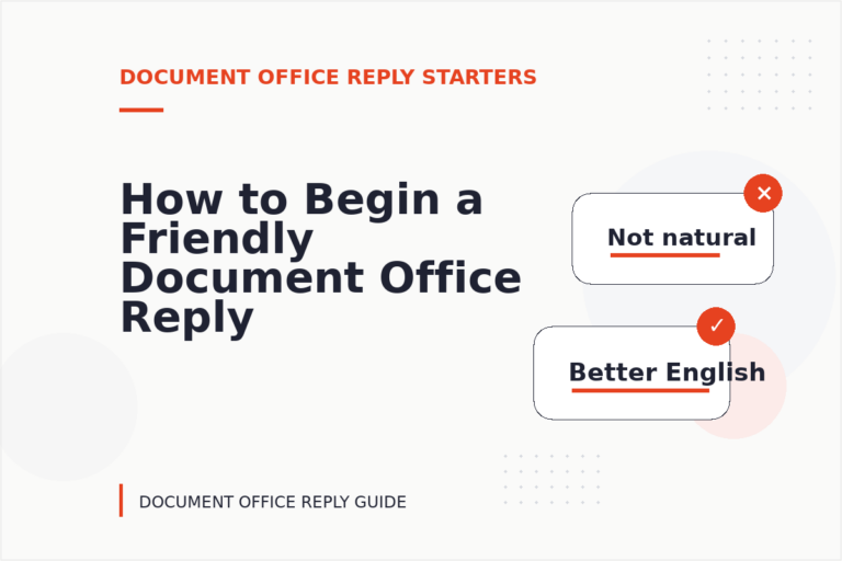 How to Begin a Friendly Document Office Reply