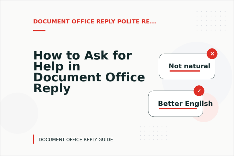 How to Ask for Help in Document Office Reply English