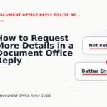 How to Request More Details in a Document Office Reply