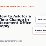 How to Ask for a Time Change in Document Office Reply English