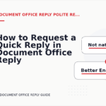 How to Request a Quick Reply in Document Office Reply English
