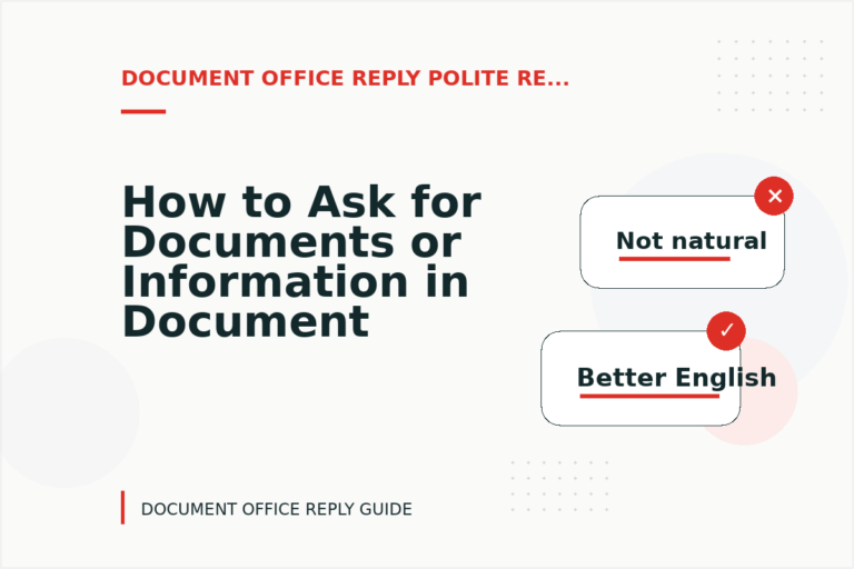 How to Ask for Documents or Information in Document Office Reply English