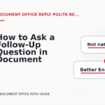 How to Ask a Follow-Up Question in Document Office Reply English