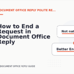 How to End a Request in Document Office Reply English