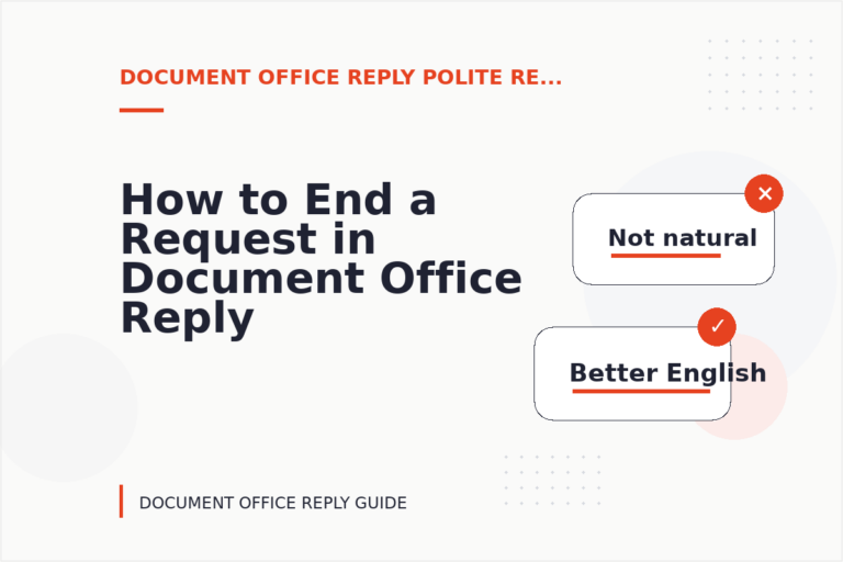 How to End a Request in Document Office Reply English