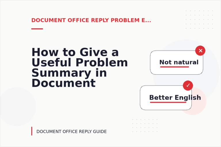 How to Give a Useful Problem Summary in Document Office Reply English