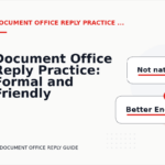 Document Office Reply Practice: Formal and Friendly Versions
